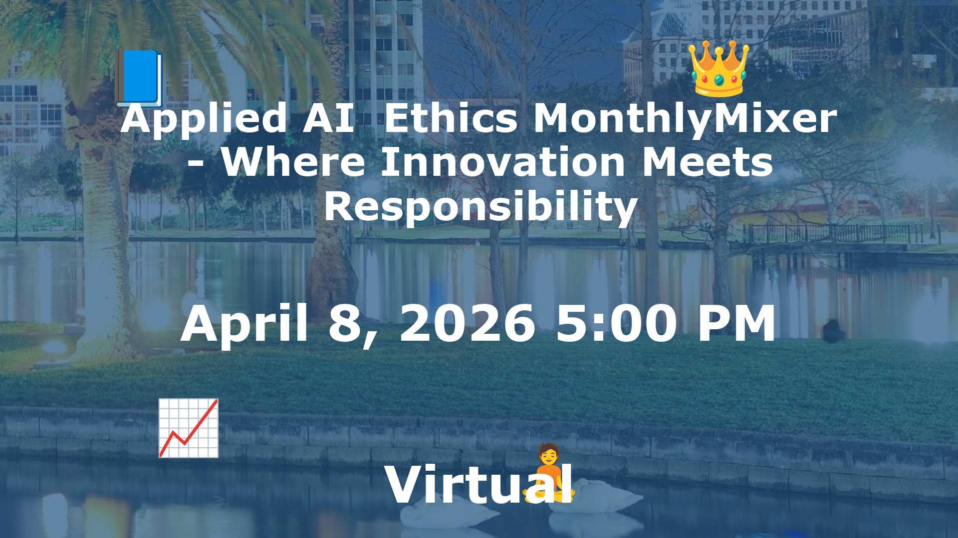 Applied AI  Ethics MonthlyMixer - Where Innovation Meets Responsibility event image